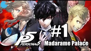 Persona 5 Madarame Palace Guide Part 1  Steal Madarames Heart [upl. by Einahets]