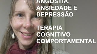 Exercício para angústia ansiedade depressão  Terapia CognitivoComportamental [upl. by Jennie]