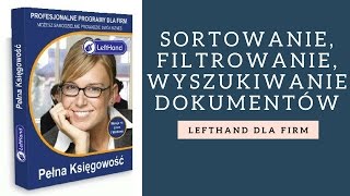 Programy księgowe dla firm LeftHand  sortowanie filtrowanie i wyszukiwanie dokumentów [upl. by Nwahshar]