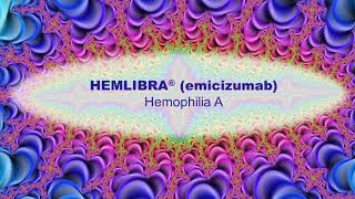 Good Drugs Episode 3 HEMLIBRA emicizumab Hemophilia A [upl. by Iah]