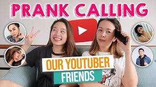 INTENSE PRANK CALLING FAMOUS YOUTUBERS WAG TULARAN HAHA [upl. by Shermy]