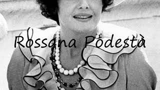 How to Pronounce Rossana Podestà [upl. by Eula902]