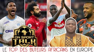 OSP VOICI LES TOP BUTEURS AFRICAINS EN EUROPE SAISON 20232024 [upl. by Samoht]