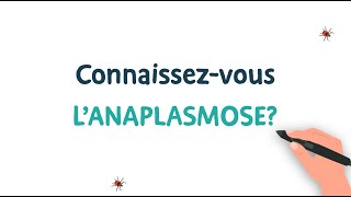 Connaissezvous lanaplasmose [upl. by Helenka910]