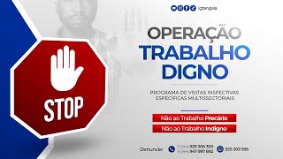 OPERAÇÃO TRABALHO DIGNO  CONFERÊNCIA DE IMPRENSA [upl. by Annoled]