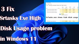 Srtasks Exe High Disk Usage problem In Windows 11  3 Fix [upl. by Lateehs598]