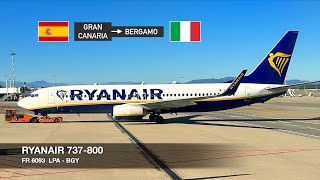 TRIP REPORT  Ryanair B737800  Gran Canaria LPA ✈ Milan Bergamo BGY [upl. by Auqinahs]