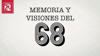 Memoria y visiones del 68 [upl. by Anielram41]