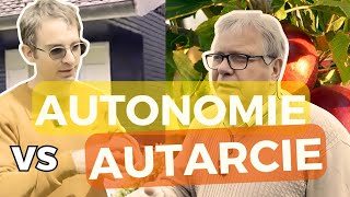 Autonomie VS Autarcie [upl. by Amer]