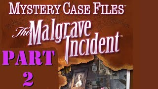 Mystery Case Files The Malgrave Incident Part 2 [upl. by Eycal]