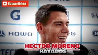 APOYO TOTAL EN RAYADOS A LA CONVOCATORIA DE BERTERAME A SELECCIÓN MEXICANA  HECTOR MORENO [upl. by Albin867]