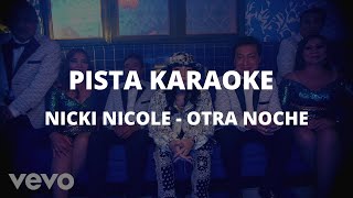 Los Ángeles Azules Nicki Nicole  Otra Noche PISTA KARAOKE [upl. by Kendall]