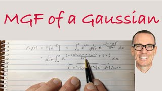 Moment Generating Function of a Gaussian [upl. by Adnalahs]