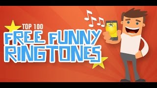 Top 100 Free Funny Ringtones for Android Mobile Devices [upl. by Orion]