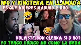 🤣MADURIWO Y KINGTEKA EN LLAMADA🔥¿VOLVISTE CON OLENKA🔥 [upl. by Pauletta576]