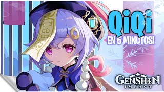 QiQi en 5 MINUTOS ❄️🧟‍♀️  Genshin Impact  Guía de QiQi [upl. by Schreib]