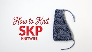 How to Work Slip 1 Knitwise Knit 1 PSSO sl1 knitwise k1psso in Knitting [upl. by Lannie968]