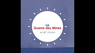 60 secondes pour comprendre… La Guerre des Mines [upl. by Kruse367]