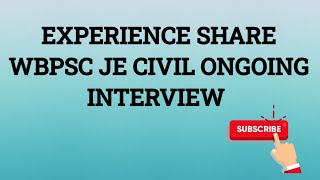 WBPSC JE CIVIL ONGOING INTERVIEW EXPERIENCE CANDIDATES MUST WATCH FULL VIDEOWBPSC JE INTERVIEW 2024 [upl. by Cristabel]