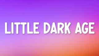 MGMT  Little Dark Age Lyrics [upl. by Adnat]