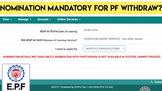 PF Nomination Mandatory For PF withdrawal  EPF Nomination Details Not Available [upl. by Irdua356]