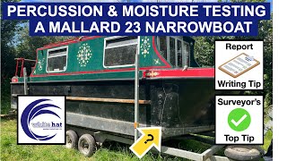 Percussion amp Moisture Testing A Mallard 23 Narrowboat [upl. by Nasus901]