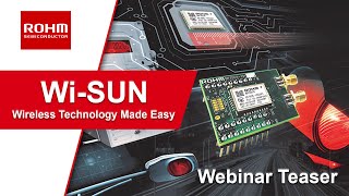 WiSUN Webinar Teaser  ROHM Semiconductor [upl. by Varin261]