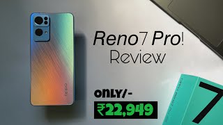 OPPO Reno 7 Pro Real User Review  Should you buy it [upl. by Sokem]