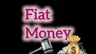 fiat money type of money part 2education macroeconomics economics money [upl. by Babita292]