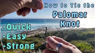 Palomar Knot for Fishing  Must Know for Every Fisherman  Quick amp Strong [upl. by Harden252]