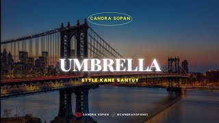 DJ UMBRELLA ember island  STYLE KANE TIKTOK BY CANDRA SOPAN [upl. by Viki156]