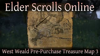 West Weald PrePurchase Treasure Map 3 Elder Scrolls Online Gold Road ESO [upl. by Danielson]