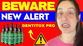 DENTITOX PRO ⛔️BEWARE OF THE SCAM⛔️ DENTITOX PRO REVIEW DOES DENTITOX PRO WORK WHERE TO BUY [upl. by Neelhtakyram]