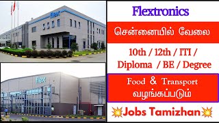 Flextronics Recruitment 🔥💥 Chennai Jobs Today Openings 2024  Tamilnadu Jobs today [upl. by Klenk]