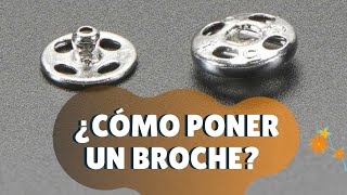 ¿CÓMO PONER UN BROCHE DE PRESIÓN [upl. by Ginzburg]