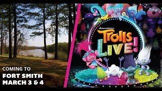 Trolls LIVE in Fort Smith February March 3 amp 4 [upl. by Aika]