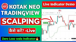 Best Scalping Indicators for Beginners  Live  Kotak neo Option Scalping on Chart live [upl. by Selhorst]