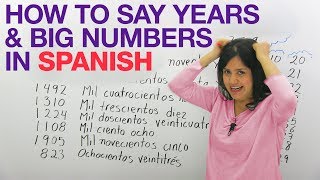 Learn Spanish Big numbers years dates quantities and money in Spanish [upl. by Eldon]