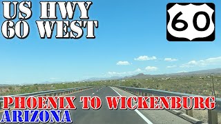 US 60 West  Phoenix to Wickenburg  Arizona  Highway Drive [upl. by Yngad]