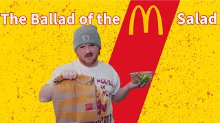 The McDonalds Salad Saga [upl. by Una4]