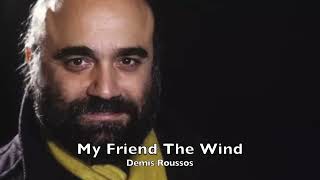 Demis Roussos  My Friend The Wind [upl. by Darom]