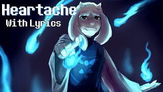 Heartache With Lyrics  Undertale [upl. by Juliet]