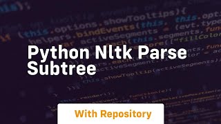 python NLTK parse subtree [upl. by Beetner]