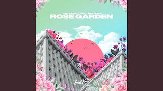 Rose Garden [upl. by Alviani]