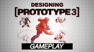 Designing PROTOTYPE 3  Gameplay [upl. by Treborsemaj]