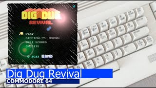 Commodore 64 Dig Dug Revival [upl. by Coyle706]