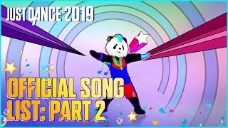 Just Dance 2019 Official Song List – Part 2 US [upl. by Ahsotan511]