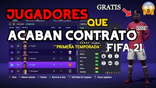 Los MEJORES jugadores que ACABAN CONTRATO 2021 en MODO CARRERA fifa 21 [upl. by Hameean310]