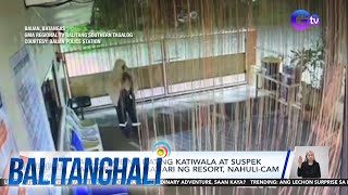 Panloloob ng dating katiwala at suspek sa pagpatay sa mayari ng resort nahulicam  Balitanghali [upl. by Romy]