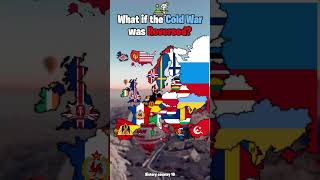 What if the Cold War was Reversed [upl. by Faustus]